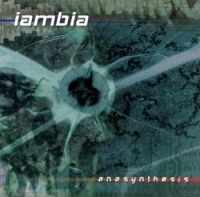 Iambia - Anasynthesis