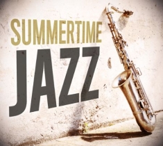 Various Artists - Summertime Jazz