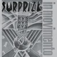 SURPRIZE - IN MOVIMENTO