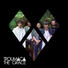 Troumaca - Grace