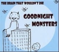 Goodnight Monsters - The Brain That Wouldn't Die i gruppen VI TIPSER / Julegavetips CD hos Bengans Skivbutik AB (613565)