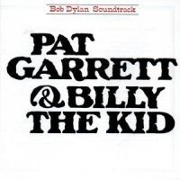 Dylan Bob - Pat Garrett&Billy The Kid i gruppen CD / Pop-Rock,Annet hos Bengans Skivbutik AB (617660)