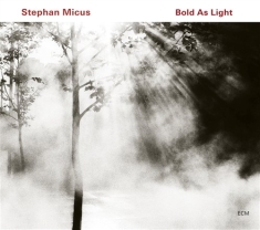 Stephan Micus - Bold As Light