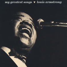 Louis Armstrong - My Greatest Songs