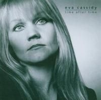 Eva Cassidy - Time After Time i gruppen CD / Pop hos Bengans Skivbutik AB (625423)