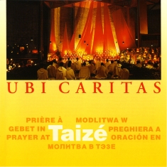 Taizé - Ubi Caritas