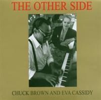 Cassidy Eva & Chuck Brow - Other Side i gruppen CD / Pop hos Bengans Skivbutik AB (629718)