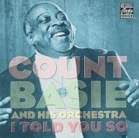 Basie Count - I Told You So i gruppen CD / Jazz/Blues hos Bengans Skivbutik AB (632996)