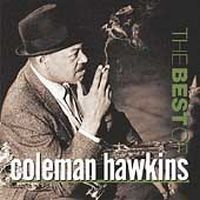 Hawkins Coleman - Best Of i gruppen CD / Jazz/Blues hos Bengans Skivbutik AB (633008)