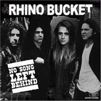 Rhino Bucket - No Song Left Behind i gruppen CD / Metal/ Heavy metal hos Bengans Skivbutik AB (636120)