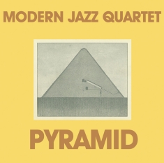 Modern Jazz Quartet - Pyramid