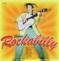 Various Artists - Classic Rockabilly i gruppen CD / Rock hos Bengans Skivbutik AB (638887)