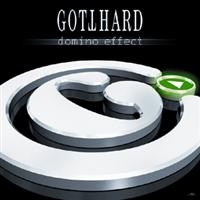 GOTTHARD - DOMINO EFFECT