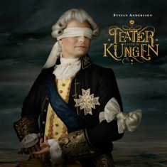 Stefan Andersson - Teaterkungen