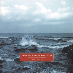 Ensemble Mare Balticum - Jula Songh