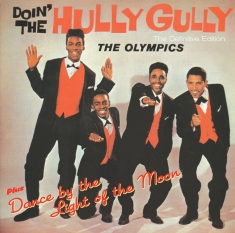 Olympics - Doin The Hully Gully + Dance By The Light Of The Moon