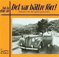 Various Artists - Det Var Bättre Förr Vol 2 A 1936-40