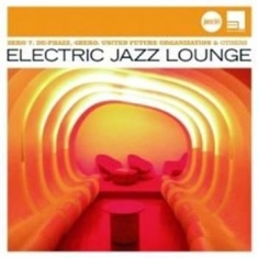 Various Artists - Electric Jazz Lounge