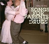 Hamell On Trial - Songs For Parents Who Enjoy Drugs i gruppen CD / Pop hos Bengans Skivbutik AB (653016)