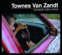 Van Zandt Townes - Rear View Mirror