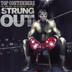 Strung Out - Top Contenders - The Best Of