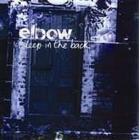 Elbow - Asleep In The Back