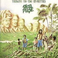 Steel Pulse - Tribute To The Martyrs i gruppen CD / Pop hos Bengans Skivbutik AB (681473)