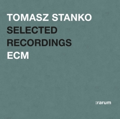 Stanko Tomasz - Selected Recordings