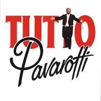 Pavarotti Luciano Tenor - Tutto Pavarotti i gruppen CD / Klassisk hos Bengans Skivbutik AB (687829)