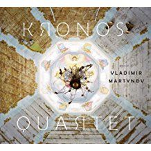 Kronos Quartet - Music Of Vladimir Martynov i gruppen CD / Klassisk hos Bengans Skivbutik AB (695110)