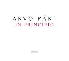 Arvo Pärt - In Principio