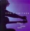 Smither Chris - Deleted - Drive You Home Again i gruppen CD / Jazz/Blues hos Bengans Skivbutik AB (698311)