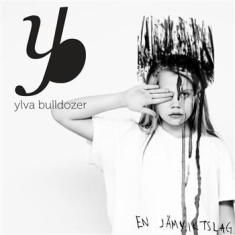 Ylva Bulldozer - En Jämviktslag