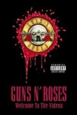 Guns N' Roses -  Welcome To The Video