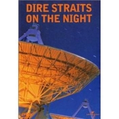 Dire Straits - On The Night