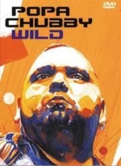 Chubby Popa - Wild i gruppen Musikkk-DVD & Bluray hos Bengans Skivbutik AB (880563)