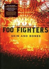 Foo Fighters - Skin & Bones i gruppen Musikkk-DVD hos Bengans Skivbutik AB (884283)