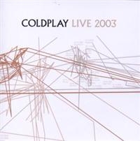 Coldplay - Live 2003