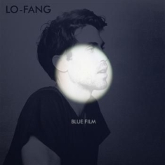 Lo-Fang - Blue Film