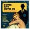 Various Artists - Come Spy With Us i gruppen CD / Pop-Rock hos Bengans Skivbutik AB (991523)